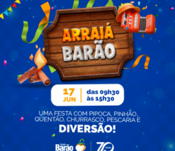 Arraiá Barão: Uma festança repleta de danças, cultura e diversão!